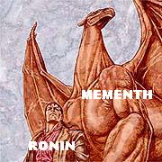 Mementh and Ronin